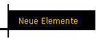 Neue Elemente