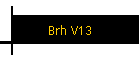 Brh V13