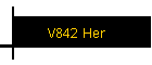 V842 Her