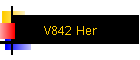 V842 Her